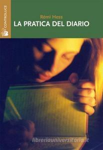 La pratica del diario. Autobiografia, ricerca e formazione.pdf