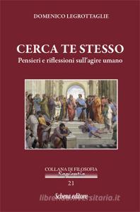 Cerca te stesso. Pensieri e riflessioni sullagire umano.pdf