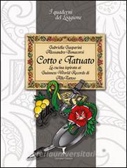 Cotto e tatuato. La cucina ispirata ai Guinness World Records di Alle Tatoo.pdf