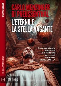 Libro Ebook L'eterno e la stella vagante di Carlo Menzinger di Preussenthal di Delos Digital