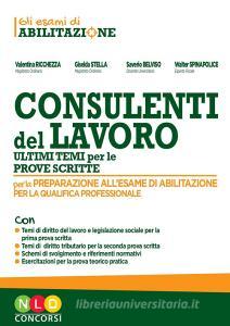 Concorso per consulenti del lavoro. Ultimi temi per le prove scritte.pdf