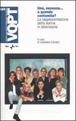 Una, nessuna... a quando centomila? La rappresentazione della donna in televisione. Con CD-ROM.pdf