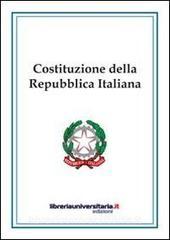 Ebook Costituzione della Repubblica Italiana edito da libreriauniversitaria.it