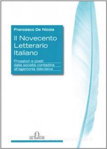 Il Novecento letterario italiano. Prosatori e poeti dalla società contadina allegemonia televisiva.pdf