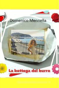 Ebook LA BOTTEGA DEL BURRO di Mennella Domenico edito da ilmiolibro self publishing