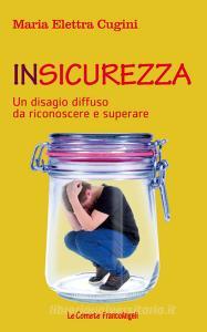 Insicurezza. Un disagio diffuso da riconoscere e superare.pdf