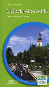 Ciclovia Alpe Adria. Tarvisio-Grado-Trieste.pdf