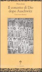 Il concetto di Dio dopo Auschwitz. Una voce ebraica.pdf