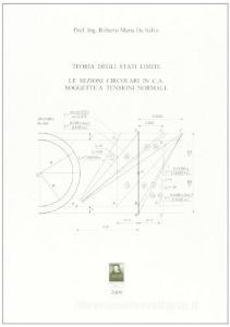 Teoria degli stati limite. Le sezioni circolari in cemento armato soggette a tesnsioni normali.pdf
