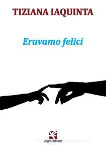 Eravamo felici.pdf