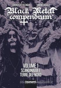 Black metal compendium. Guida allascolto in 100 dischi vol.1.pdf