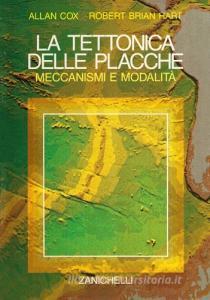 La tettonica delle placche. Meccanismi e modalità.pdf