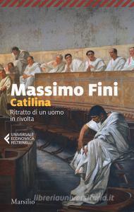 Catilina. Ritratto di un uomo in rivolta.pdf