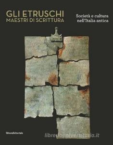 Gli etruschi maestri di scrittura. Società e cultura nellItalia antica.pdf