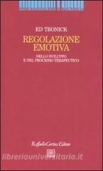 Regolazione emotiva. Nello sviluppo e nel processo terapeutico.pdf