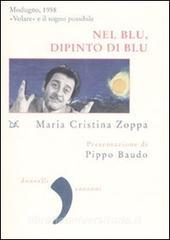 Nel blu, dipinto di blu. Modugno 1958. «Volare» e il sogno possibile.pdf