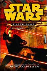 La regola dei due. Star Wars. Darth Bane vol.2.pdf