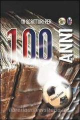 Dieci scrittori per 100 anni.pdf