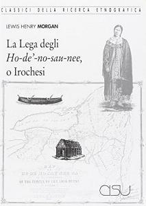 La lega degli Ho-de-no-sau-nee o irochesi.pdf