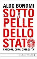 Sotto la pelle dello Stato. Rancore, cura, operosità.pdf