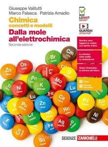 Chimica Concetti E Modelli Dalla Mole Allelettrochimica Per Le Scuole Superiori Con Contenuto Digitale Fornito Elettronicamente