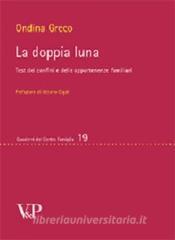 La doppia luna. Test dei confini e delle appartenenze familiari.pdf