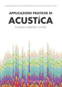 Applicazioni pratiche di acustica in edilizia, ambiente e lavoro.pdf