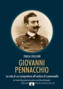 Giovanni Pennacchio. La vita di un compositore allombra di Leoncavallo.pdf