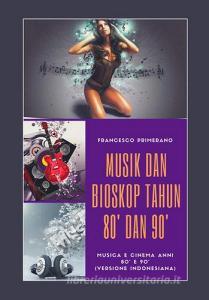 Musica e cinema anni 80 e 90. Ediz. indonesiana.pdf