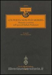 «Un Poeta non può morire». Memoria e scrittura nellopera di Raffaele Poidomani.pdf