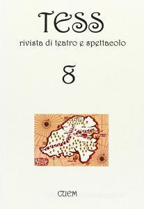 Tess. Rivista di teatro e spettacolo vol.8.pdf