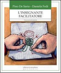 L insegnante facilitatore. Una nuova frontiera.pdf