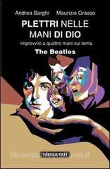 Plettri nelle mani di Dio. The Beatles.pdf
