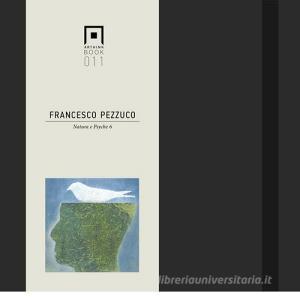 Francesco Pezzuco. Natura e Psyche 6. Ediz. italiana e inglese.pdf
