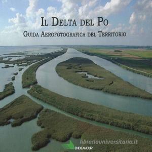 Il Delta del Po. Guida aereofotografica del territorio.pdf