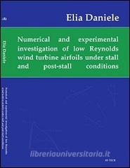 Numerical and experimental investigation of low Reynolds number wind turbine airfoil under stall and post-stall conditions.pdf