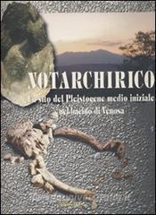 Notarchirico. Un sito del pleistocene medio iniziale nel bacino di Venosa.pdf
