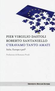 Ceravamo tanto amati. Italia, Europa e poi?.pdf