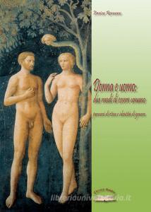 Donna e uomo: due modi di essere umano. Percorsi di etica e identità di genere.pdf