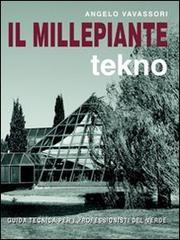 Il millepiante tekno. Guida tecnica per i professionisti del verde. Ediz. illustrata.pdf