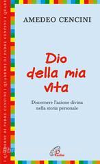 Dio della mia vita. Discernere lazione divina nella storia personale.pdf