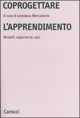 Coprogettare lapprendimento. Modelli, esperienze, casi.pdf