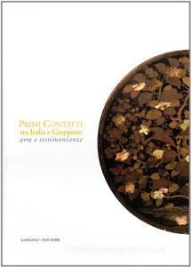 Primi contatti tra Italia e Giappone. Arte e testimonianze.pdf
