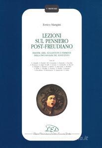 Lezioni sul pensiero post-freudiano. Maestri, idee, suggestioni e fermenti della psicoanalisi del Novecento.pdf