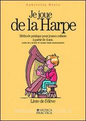 Je joue de la harpe. Méthode pratique pour jeunes enfants à partir de 4 ans. Livre de lélêve-Guide pour enseignants.pdf