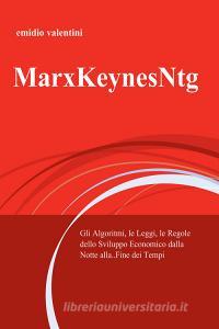 Ebook MarxKeynesNtg di valentini emidio edito da ilmiolibro self publishing