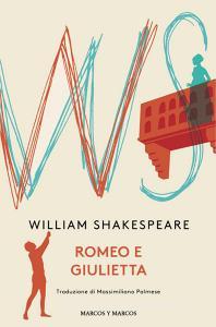 Ebook Romeo e Giulietta di William Shakespeare edito da Marcos y Marcos
