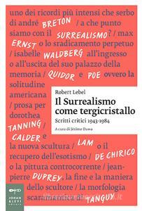 Il surrealismo come tergicristallo. Scritti critici 1943-1984.pdf