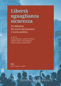 Ebook Libertà uguaglianza sicurezza di Federica Falchi edito da Ronzani Editore