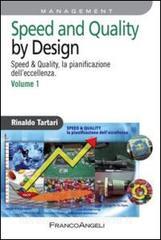 Speed and quality by design. Speed & quality, la pianificazione delleccellenza vol.1.pdf